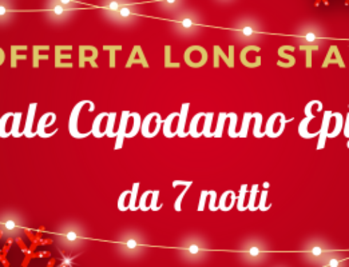 OFFERTA LONG STAY NATALE CAPODANNO EPIFANIA